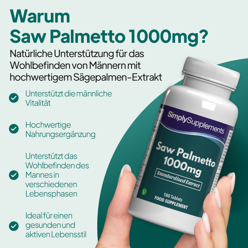 Eine Hand, die eine weiße Flasche des Nahrungsergänzungsmittels „SimplySupplements Saw Palmetto 1000 mg“ hält, vor einem türkis- und dunkelgrünen grafischen Hintergrund mit deutschem Text, der die Vorteile beschreibt.